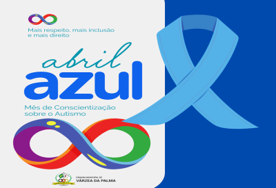 02 DE ABRIL DIA MUNDIAL DA CONSCIENTIZAÇÃO DO AUTISMO